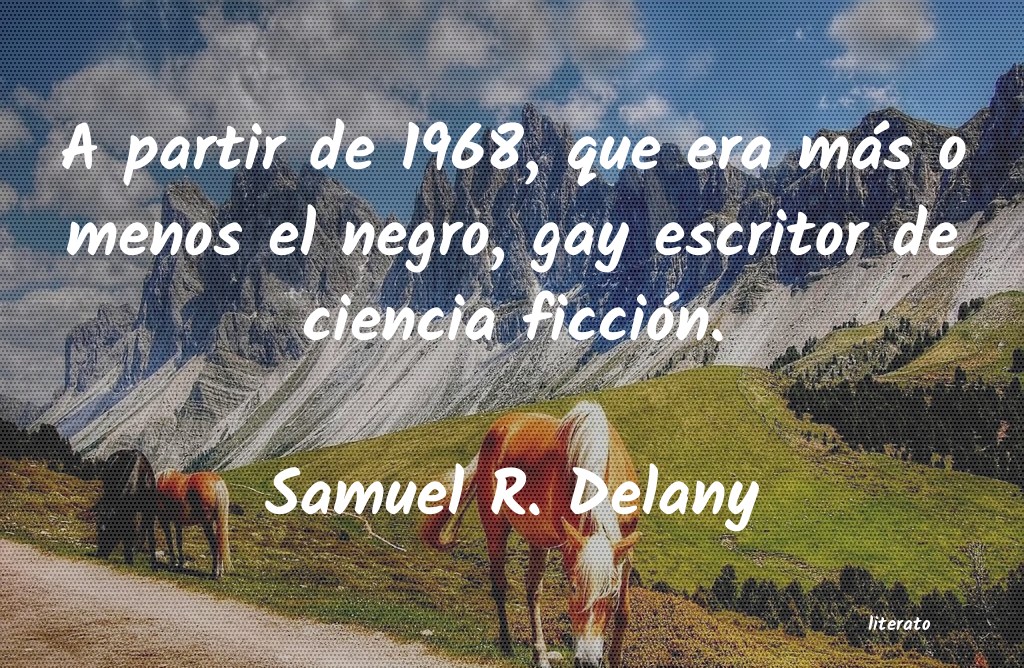 Frases de Samuel R. Delany