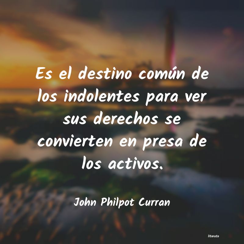 Frases de John Philpot Curran