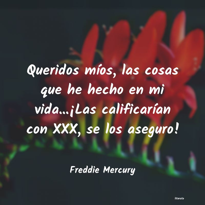 Frases de Freddie Mercury