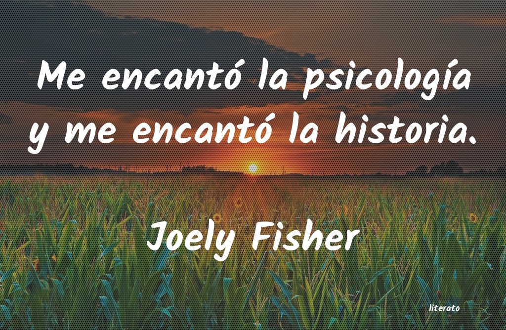 Frases de Joely Fisher