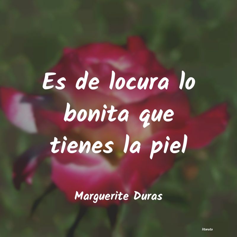 Frases de Marguerite Duras