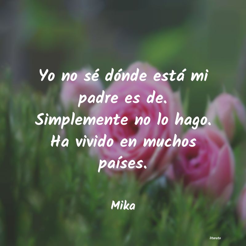 frases de Mika