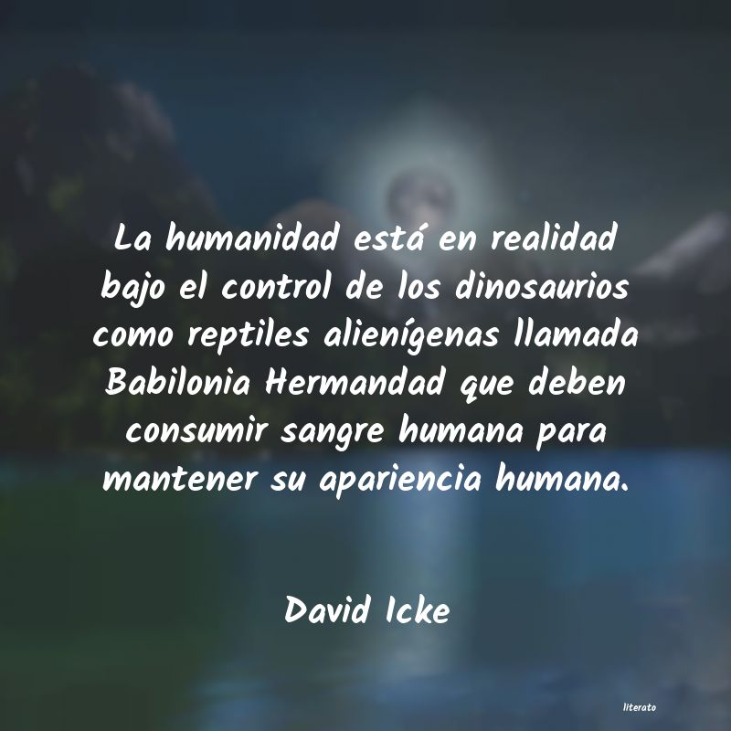 Frases de David Icke