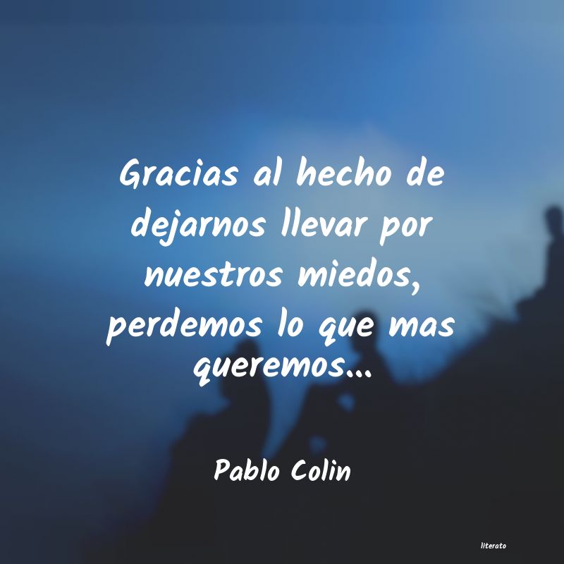 Frases de Pablo Colin