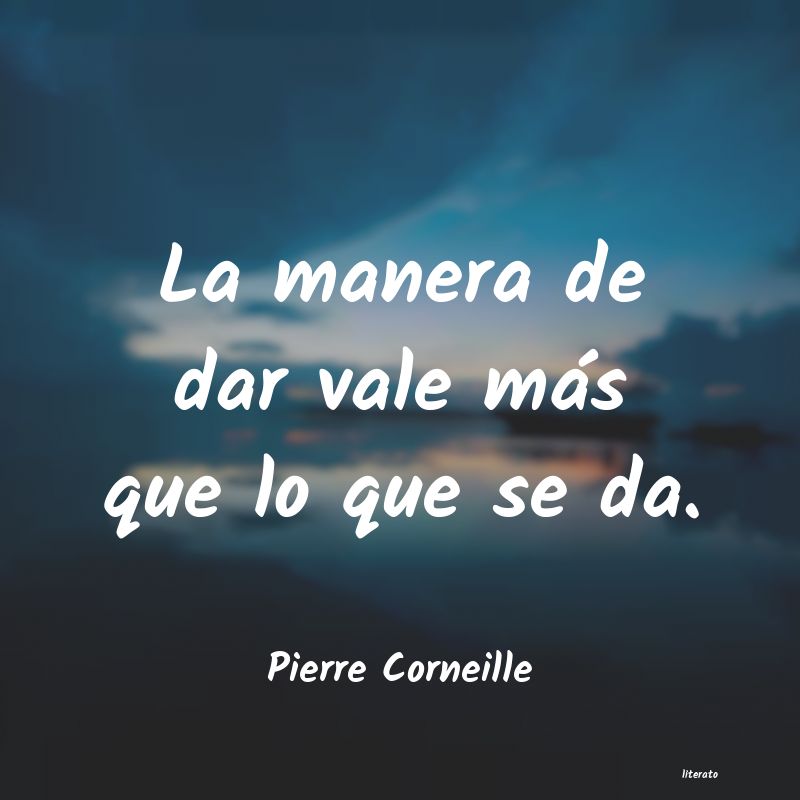 frases de Pierre Corneille