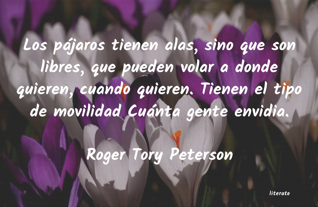 Frases de Roger Tory Peterson