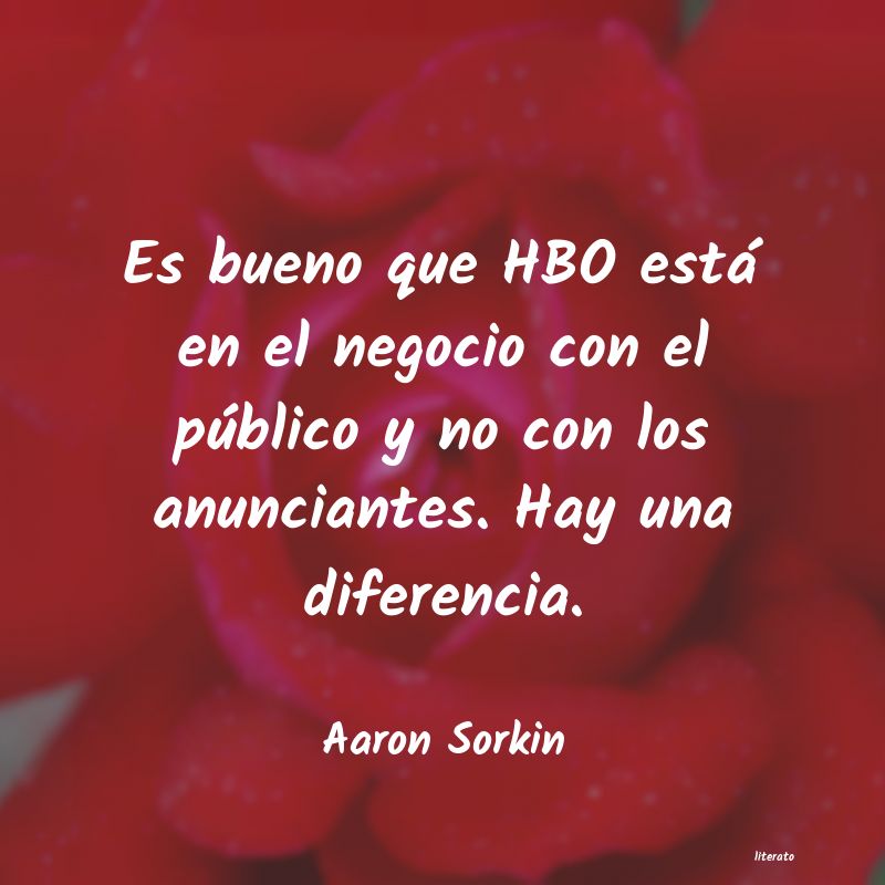 Frases de Aaron Sorkin