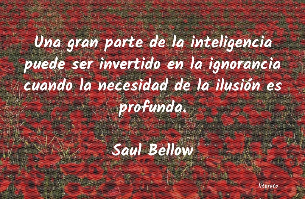 frases de Saul Bellow