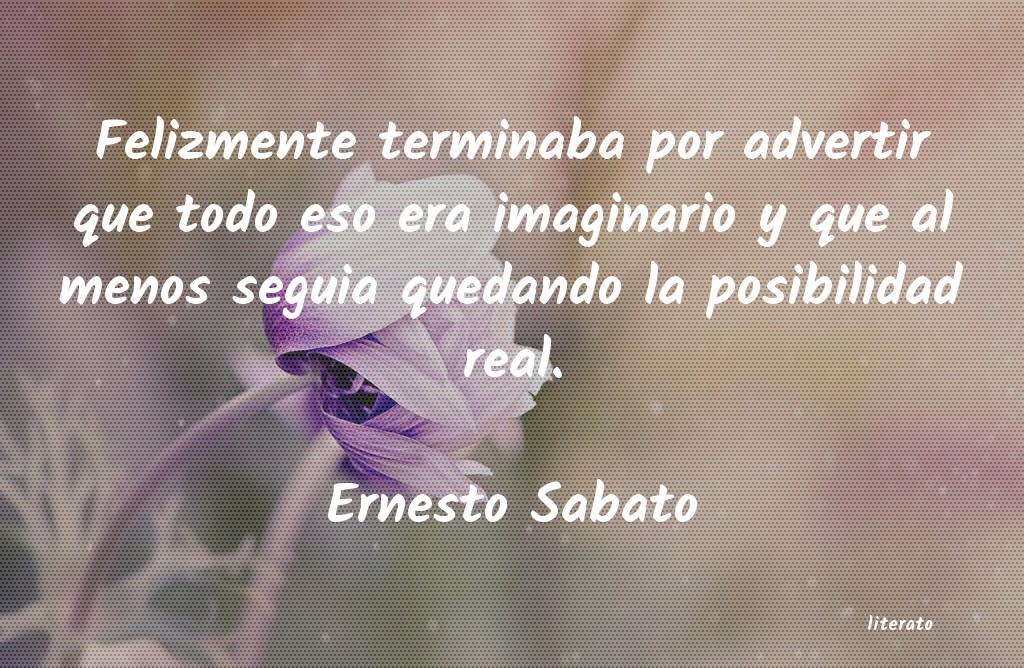 frases de Ernesto Sabato