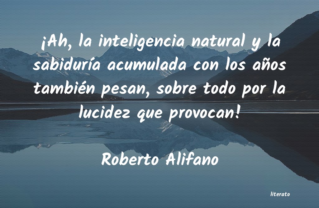 frases de Roberto Alifano