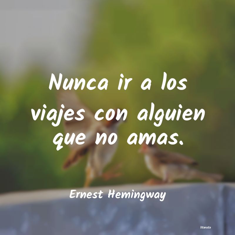 Frases de Ernest Hemingway