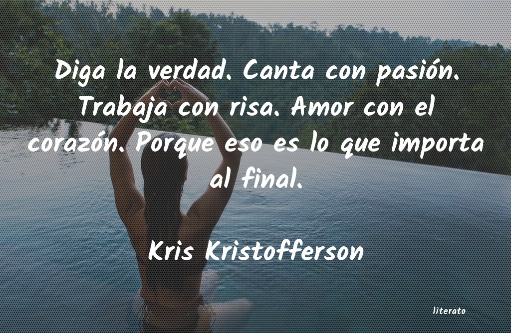 Frases de Kris Kristofferson