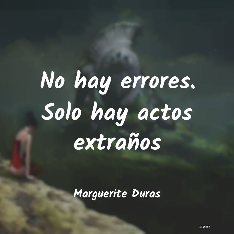 Frases de Marguerite Duras