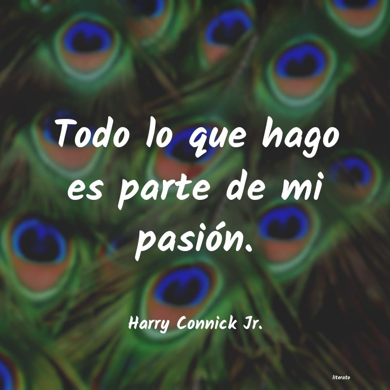 Frases de Harry Connick Jr.