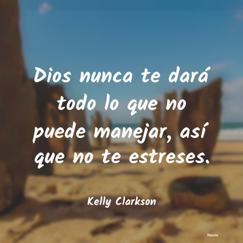 Frases de Kelly Clarkson