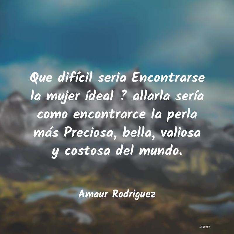 frases de Amaur Rodriguez