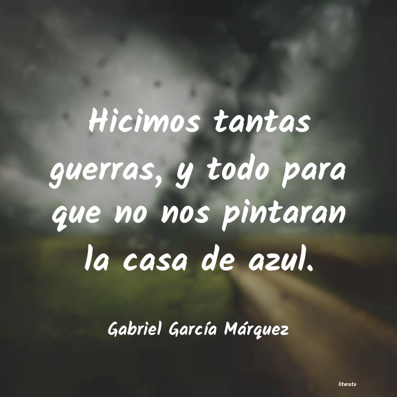 frases de Gabriel GarcÃa Márquez