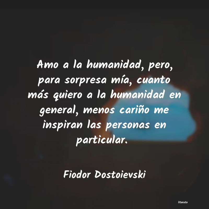 Frases de Fiodor Dostoievski