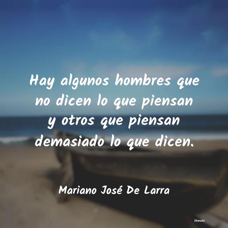 Frases de Mariano José De Larra