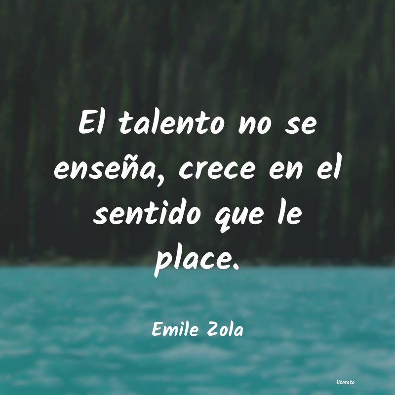 frases de Emile Zola
