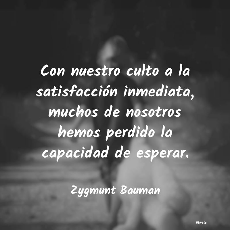 Frases de Zygmunt Bauman