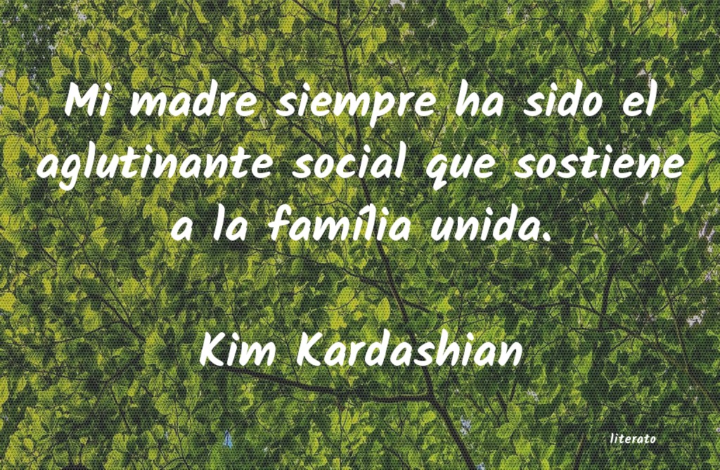 Frases de Kim Kardashian