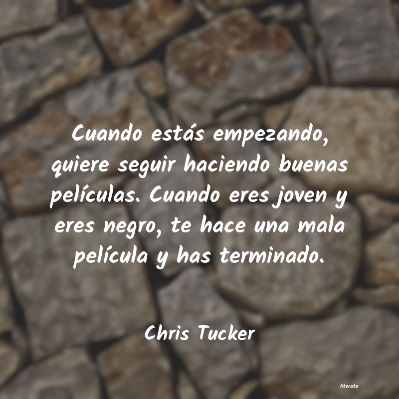 frases de Chris Tucker