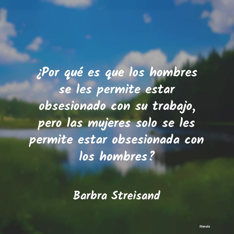 Frases de Barbra Streisand