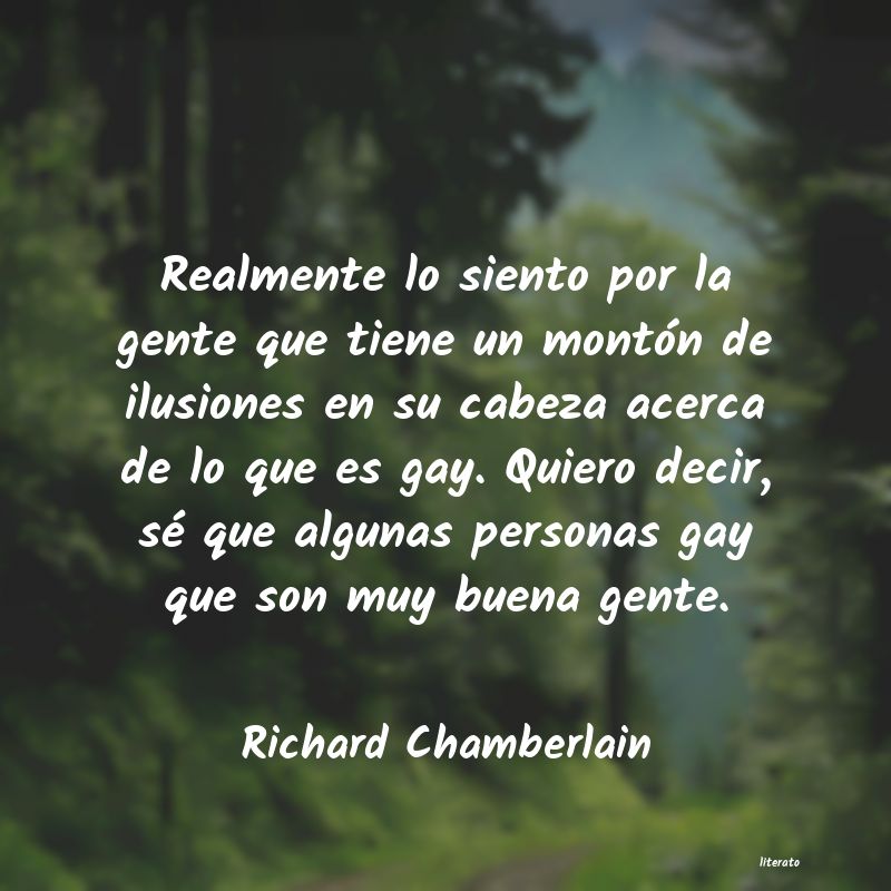 frases de Richard Chamberlain