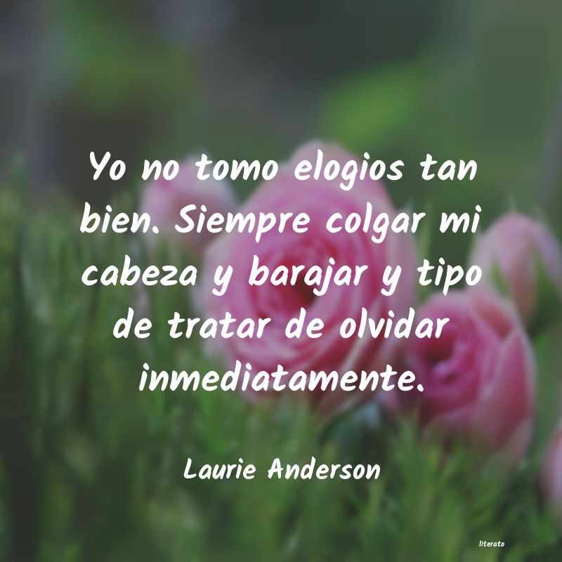 Frases de Laurie Anderson