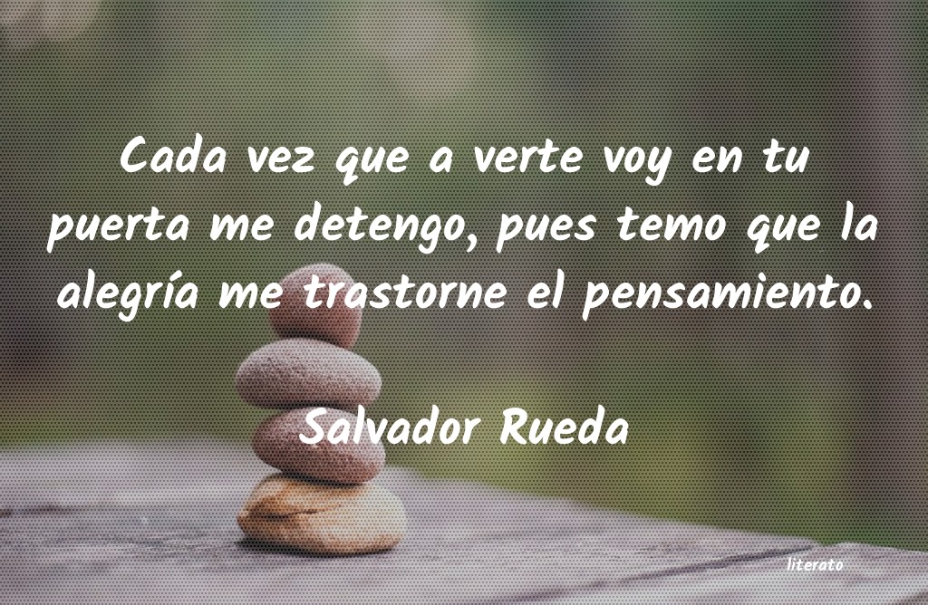 frases de Salvador Rueda