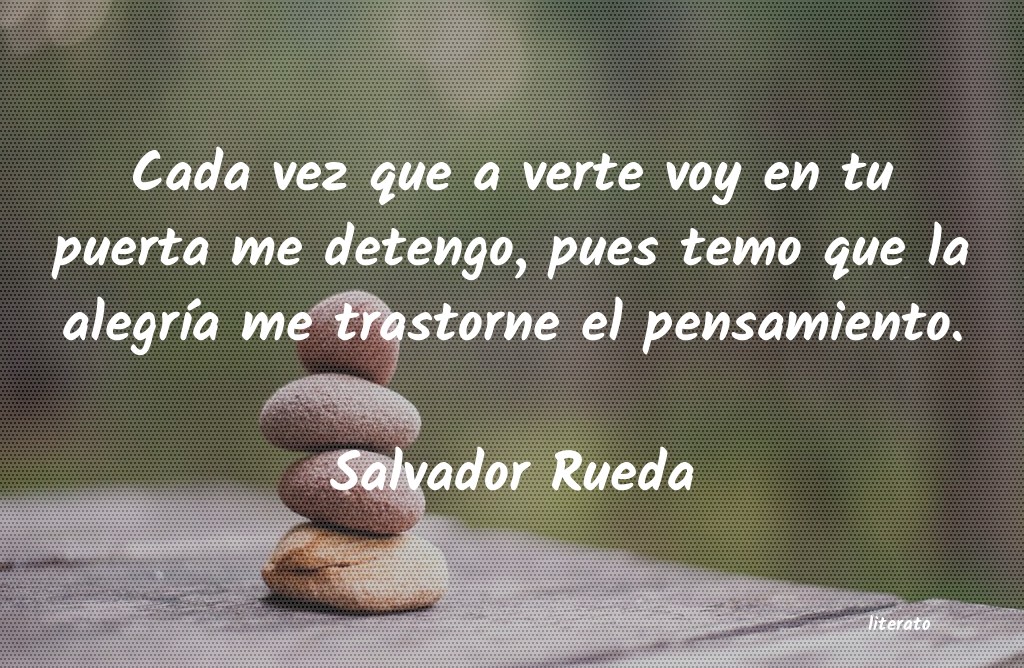 Frases de Salvador Rueda