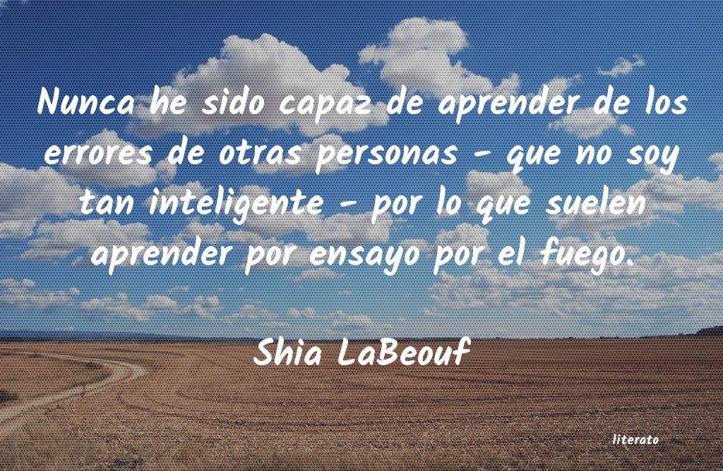 Frases de Shia LaBeouf