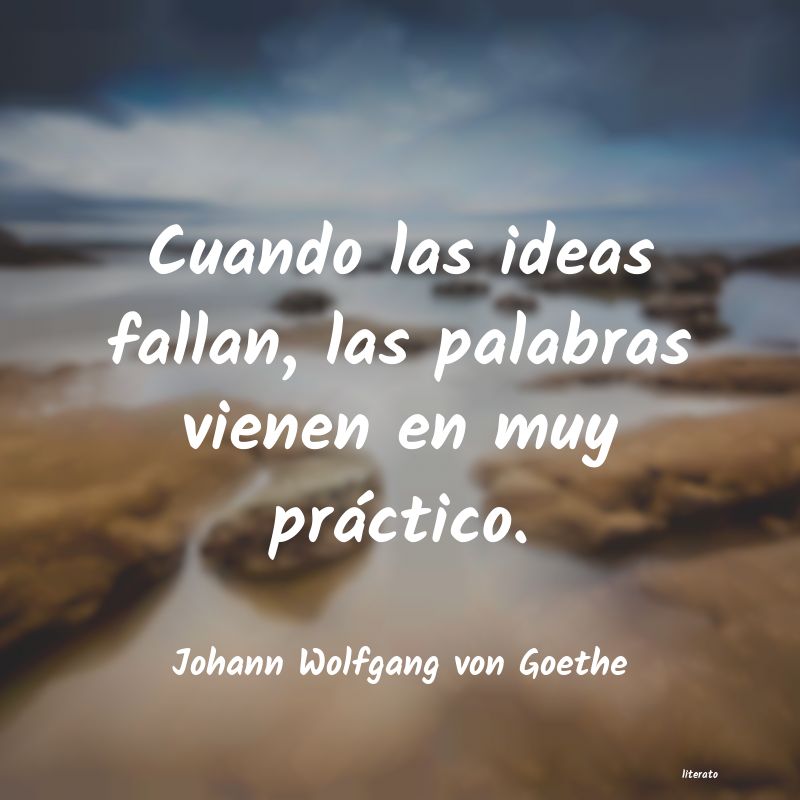 Frases de Johann Wolfgang von Goethe