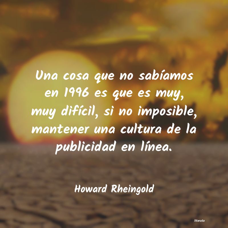 frases de Howard Rheingold