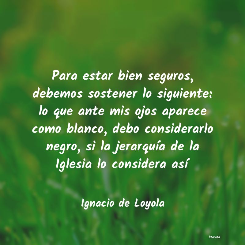 Frases de Ignacio de Loyola