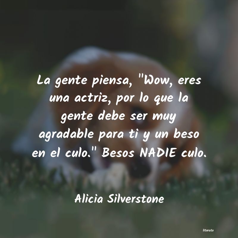 Frases de Alicia Silverstone