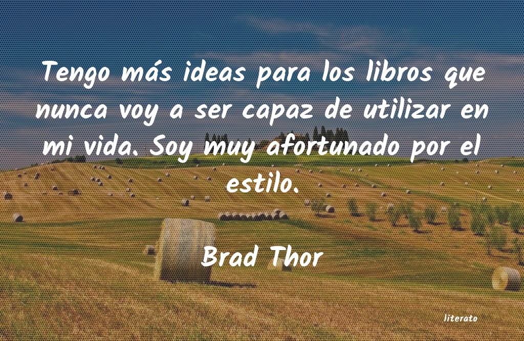 Frases de Brad Thor