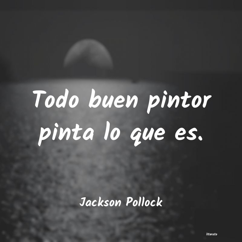 frases de Jackson Pollock