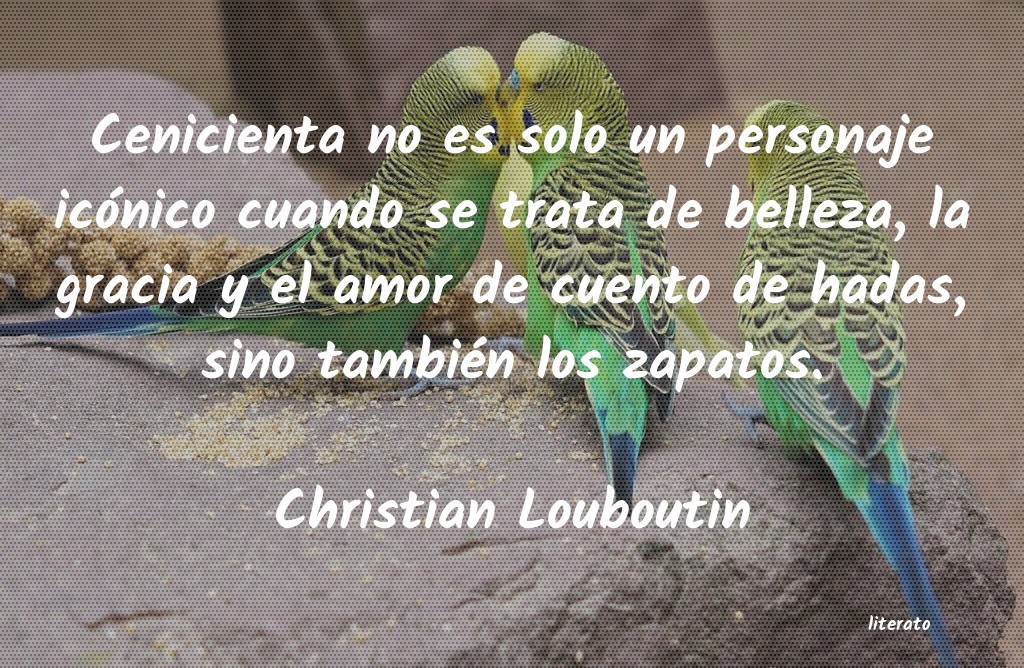 frases de Christian Louboutin