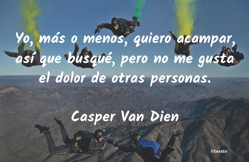 frases de Casper Van Dien