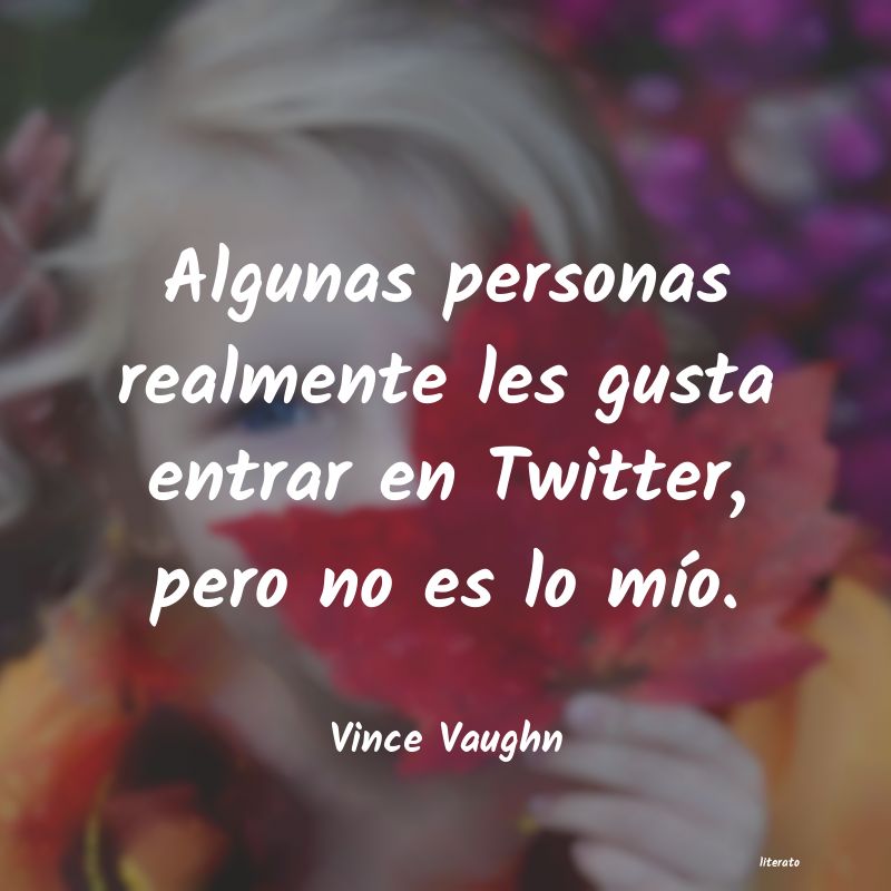 Frases de Vince Vaughn