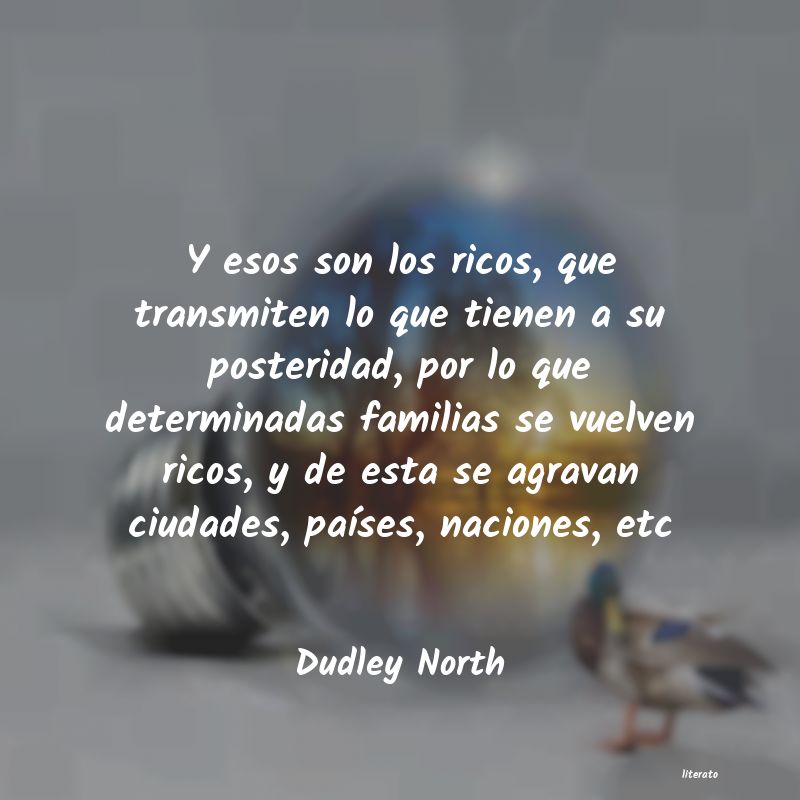 frases de Dudley North