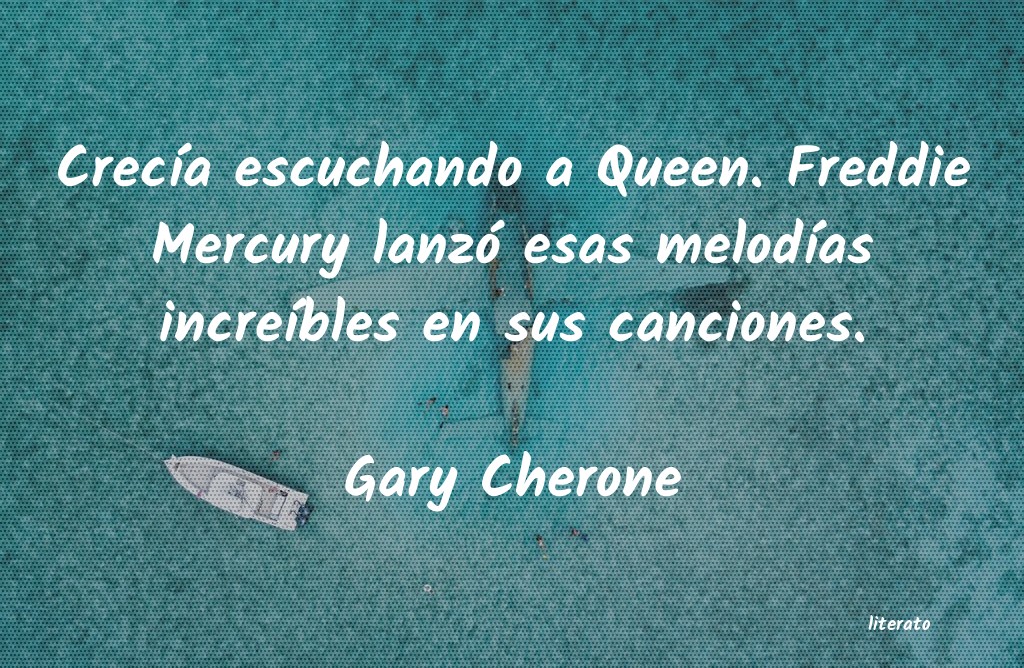 Frases de Gary Cherone