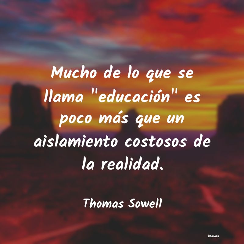 Frases de Thomas Sowell