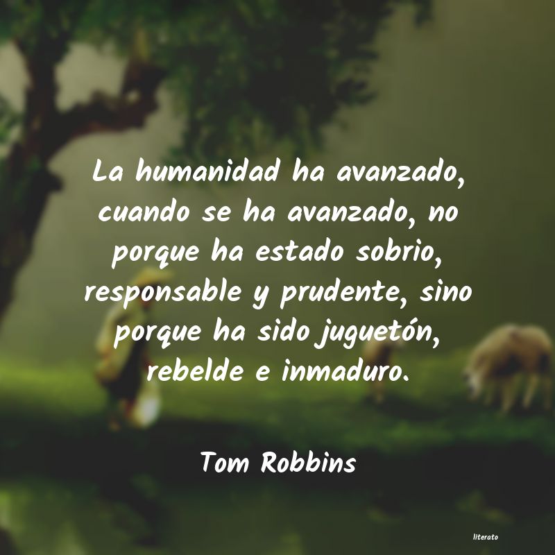 Frases de Tom Robbins