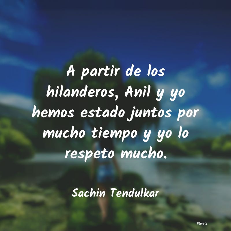 Frases de Sachin Tendulkar