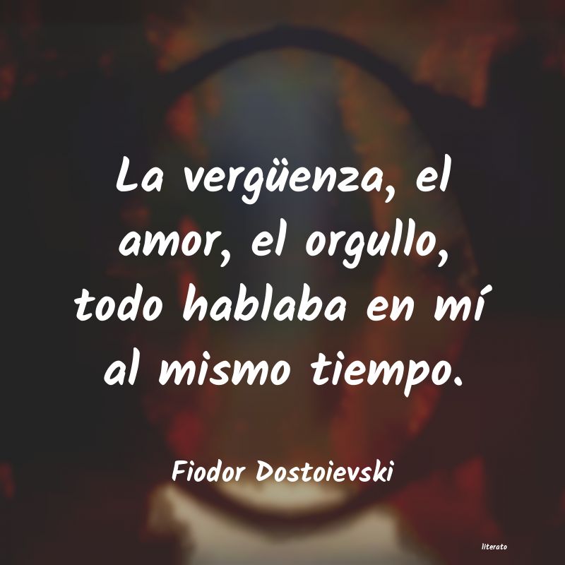 Frases de Fiodor Dostoievski