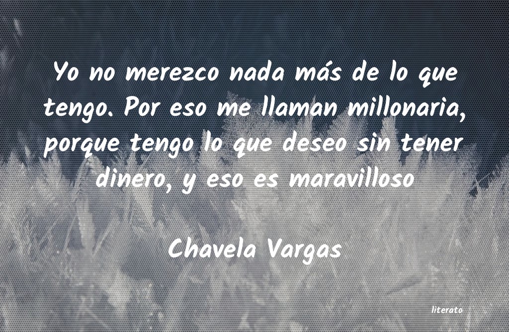 Frases de Chavela Vargas