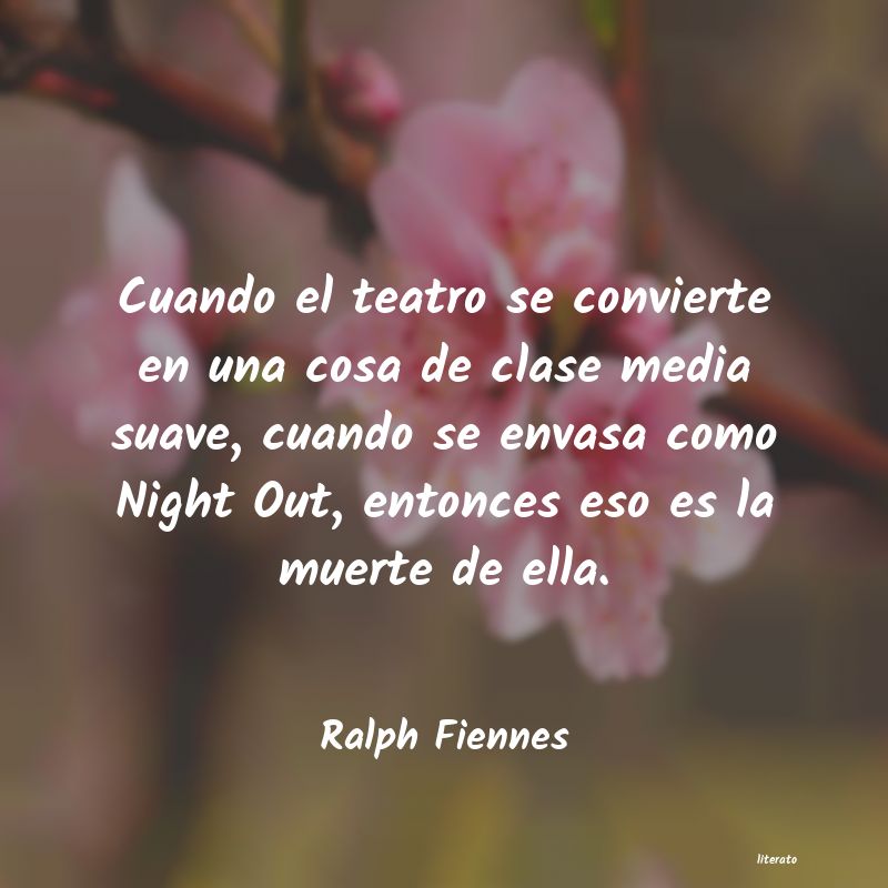 Frases de Ralph Fiennes